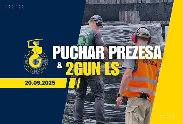 Zawody o Puchar Prezesa i 2GUN LS