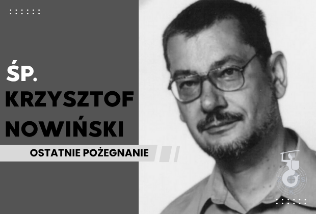 Pożegnanie kolegi Krzysztofa Nowińskiego