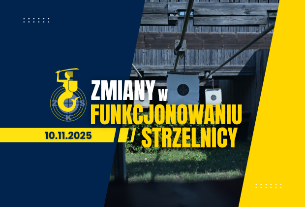 Zmiany w funkcjonowaniu strzelnicy - 10.11.2025