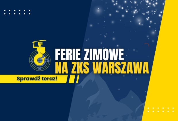 Ferie zimowe na ZKS Warszawa