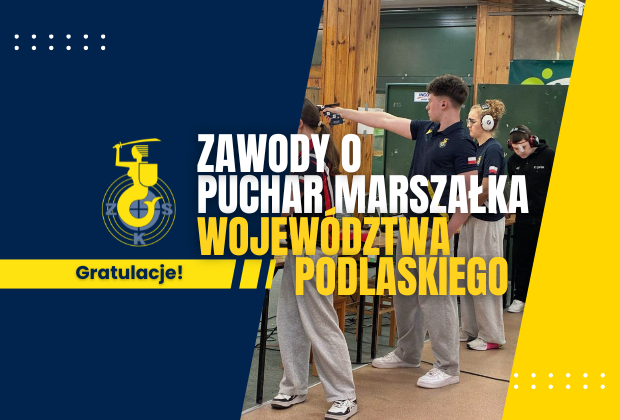 Zawody o puchar marszałka województwa podlaskiego